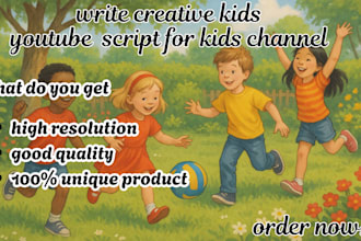 write children story book or youtube video script for kid channel script writing