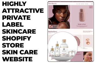design highly attractive private label skincare shopify store skin care website