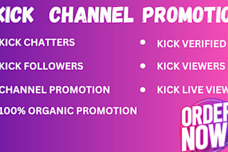 do organic twitch kick channel promotion to gain real followers and viewers