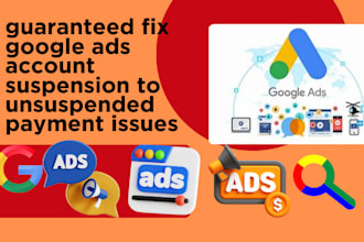 guaranteed fix google ads account suspension to unsuspended payment issues