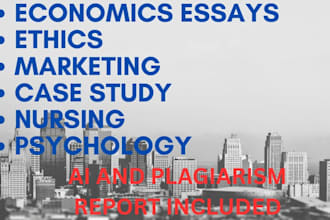economics, ethics, marketing, case study, nursing and psychology