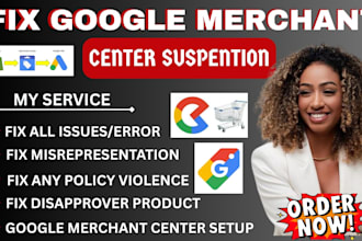fix google merchant issues and get unsuspended