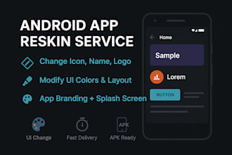 professionally reskin your android app with custom UI and branding