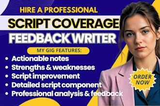 provide script coverage screenplay feedback for movie scripts and screenplays
