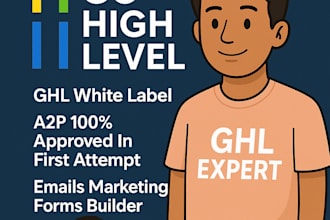 setup and automate your gohighlevel CRM with white label and a2p approval
