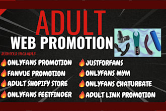 do adult web promotion, adult shopify store promotion, adult toys, fanvue