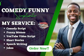 write youtube video script, comedy script, funny, jokes, memes short stories