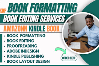do kindle book formatting, adobe indesign book editing and book proofreading