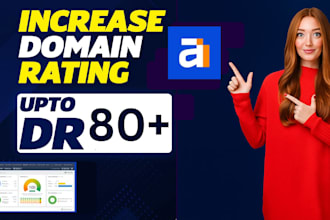 increase ahrefs DR 80 plus with my expert optimization process