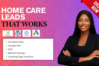 home care elderly care leads home care website senior care leads
