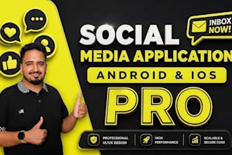 be your social media app builder and flutter developer