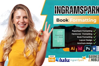 do ebook formatting, book proofreading for amazon kindle, lulu, and ingramspark