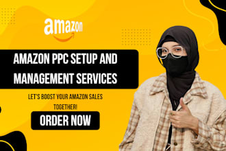 maximize sales with amazon PPC campaign setup and management