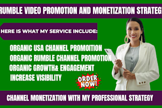 organically promote your rumble channel to gain real viewers, followers,monetize