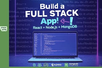 build full stack web apps with react and nodejs, express, mongodb