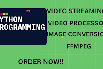 python programming, ffmpeg, video processing image conversion, video streaming