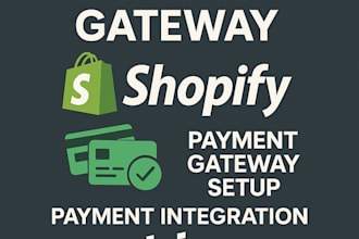 do shopify payment gateway, store setup, design, redesign