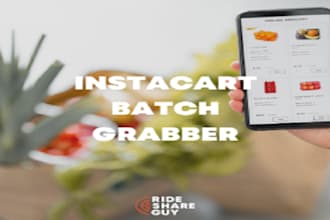 automated instacart bot, shopper bot, batch bot, doordash bot, grabber bot