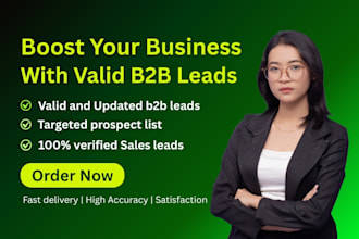 do valid b2b leads, targeted prospect list and sales leads
