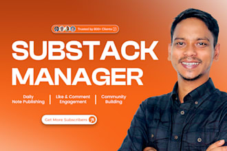 manage and grow your substack