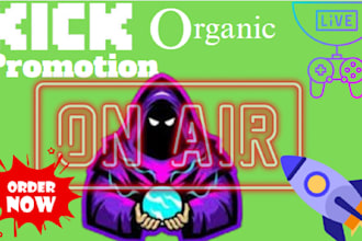 organically promote your kick channel to kick affiliate live viewers engagements