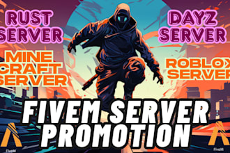 do fivem server promotion, rust server, dayz server, roblox server