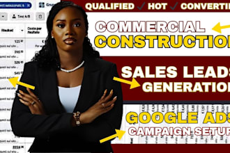 construction leads, commercial construction leads, construction google ads