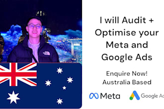 audit and optimise your meta and google ads in australia