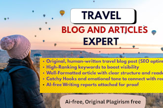 write original SEO travel article and blogs for you