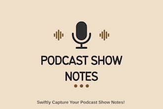 write podcast show notes
