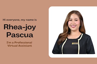 help you with VA job admin VA, ea, general VA, virtual assistant services