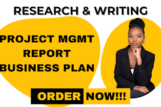 do project mgmt, report writing, business plan, gannt chart and case study