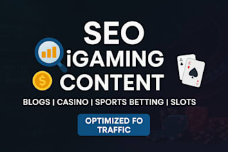 write SEO optimized igaming content for your blog or website