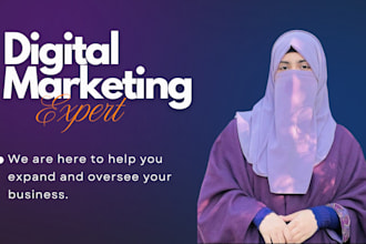 do professional  digital marketing for your business