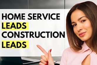 generate exclusive home service leads construction plumbing hvac handyman leads