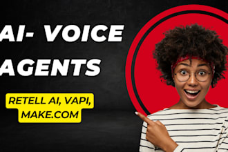 build a smart ai voice agent using retell ai make com or vapi
