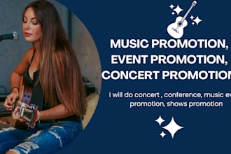do concert , conference, music event promotion, shows promotion