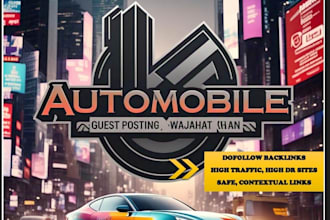 build automobile backlinks, automotive guest post, insertions on high da website