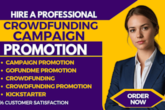 do crowdfunding promotion kickstarter gofundme indiegogo campaign fundraising