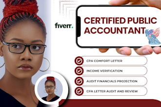 prepare CPA certified financial statement, sign CPA letter, audit financials