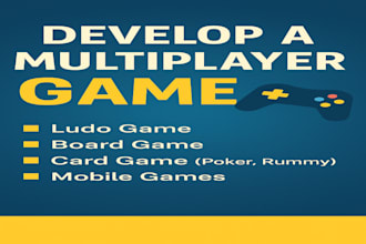 develop multiplayer ludo game, board game, card game, poker, rummy, mobile game