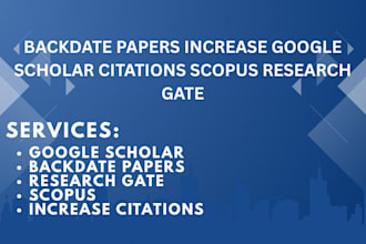 backdate papers increase google scholar citations  scopus research gate
