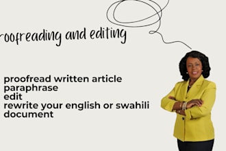 proofread, edit, paraphrase, or rewrite your english or swahili document