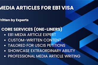 write high quality media research articles to strengthen your eb1 visa petition