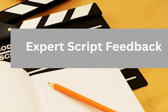 provide expert script feedback for actors, directors, and producers