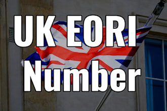 apply for your UK eori number for import and export