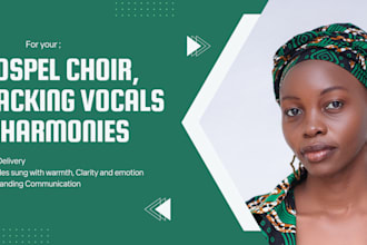 sing gospel choir, backing vocals and harmonies for all genres