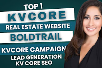 kvcore real estate website boldtrail lead generation kvcore campaign kv core seo