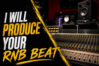 produce your rnb beat for your next hit song