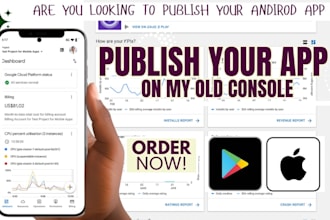 publish your android mobile app on my old console and renting